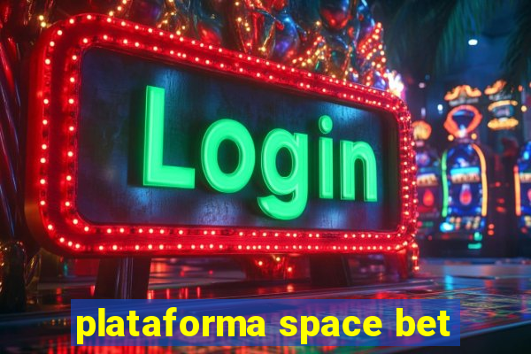 plataforma space bet